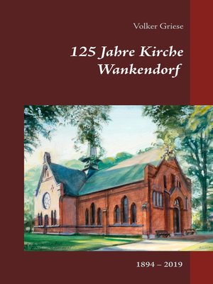 cover image of 125 Jahre Kirche Wankendorf